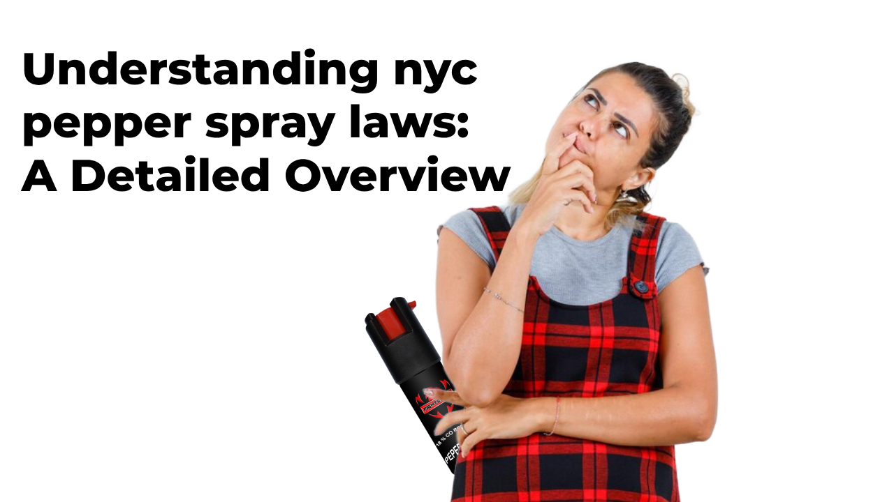 Pepper spray laws