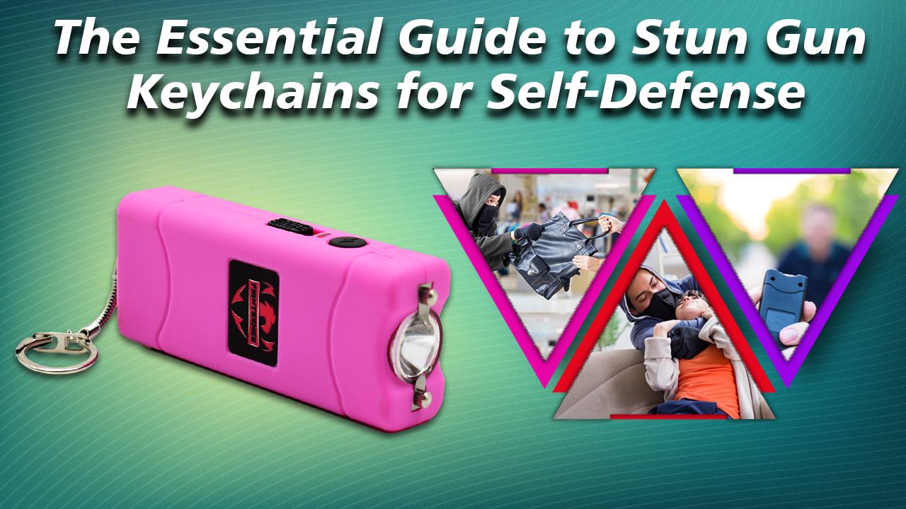 The Essential Guide to Stun Gun Keychains for Self-Defense